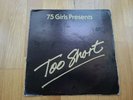 Too Short Don't Stop rappin' Vinyl LP OG Press 75 Girls Playboy $hort Girl