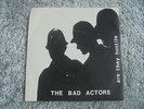 The Bad Actors ?- Are They Hostile 1980 UK 45 PLASTIC SPEECH PUNK/KBD/POWER POP