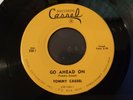 Tommy Cassel ?- Go Ahead On VG++ Original CASSEL 45RPM X58-1/2 Record 1958 RARE