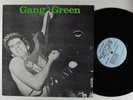 GANG GREEN Another Wasted Night TAANG  LP VG+ with insert  