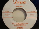 Lalo Guerrero Rare Latin Soul 45 Pancho Lopez / Do You Believe, Dena Records
