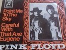 Pink Floyd - Point Me At The Sky / Careful With That Axe Eugene  - Vinyl - 7