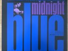KENNY BURRELL - Midnight Blue VINYL LP 2013 Blue Note Exc Cond