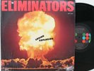 Eliminators LP “Loving Explosion”   BRC 7-7001   Orig 1974   VG++ Rare Funk