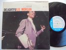 LEE MORGAN Delightful Lee BLUE NOTE BNST 84243 Stereo Van Gelder Jazz LP HEAR