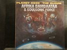 Afrika Bambaataa & Soulsonic Force - Planet Rock - The Album