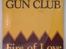 THE GUN CLUB LP Fire of Love SLASH shrink GREAT COPY Jeffrey Lee Pierce