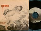 Flipper 7” Love Canal / Ha Ha Ha Subterranean Records 1980