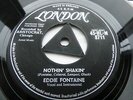 Eddie Fontane London 45 rpm  NOTHIN' SHAKIN'+ Don French Little Blonde Girl