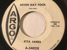 NORTHERN SOUL Etta James SEVEN DAY FOOL Argo 45 rare Canadian pressing