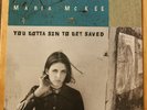 Maria McKee - You Gotta Sin to get Saved - GEF 24508 - 12
