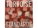 Tortoise Standards Vinyl
