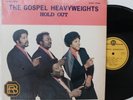 Gospel Heavyweights LP “Hold Out”   Reborn 7001   VG+ in Shrink   Funk Soul