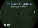 Galaxy 2 Galaxy - Hi Tech Jazz (live version) Underground resistance techno