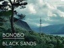 Bonobo ?– Black Sands