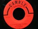 Intruders-(You'd Better) Check Yourself/It Must Be Love-Gamble 204-NOS UNPLAYED