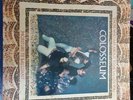 Coloseum. For Those Who Are About To Die We Salute You. Vinyl. 1969
