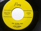 45 Little Denny & the Torkeys - The flying Fish  US PERRY Wild Rockabilly  EX