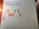 Deep Dish Yoshiesque Two 5x12” Vinyl React 2001 Deep Progressive House Like New