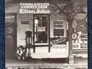 ELTON JOHN TUMBLEWEED CONNECTION 