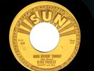 ROCKABILLY-ELVIS PRESLEY-GOOD ROCKIN' TONIGHT/I DON'T CARE IF THE SUN DON'T SHIN