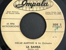 CHICANO ROCK N ROLL 45 - OSCAR MARTINEZ - MAKE NO DIFFERENCE - IMPALA - HEAR