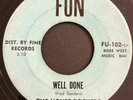 SUPER RARE TX 45 - THE HOUSE ROCKERS - WELL DONE / SAY YOU'LL BE MINE - FUN HEAR