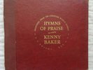 Kenart Records Hymns Of Praise Sung By Kenny Baker Volume One (4) 78, ALL 4 VG+