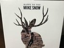 Miike Snow Happy To You