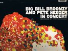 BIG BILL BROONZY & PETE SEEGER -In Concert- 1965 Verve/Folkways Lp - UK Import