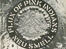 FLUX OF PINK INDIANS Neu Smell Vinyl Record Single 7 Inch Crass 1981 & Punk Rock