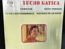 LUCHO GATICA CBS VINYL LP 1986 no me platiques,como fue, estoy perdido