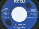 Rockabilly Doo Wop 45 PAUL BALLENGER & THE FLARES I Still Love You 1959 REED mp3