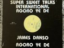 James Danso & Super Sweet Talks 