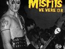 MISFITS-We Were 138: San Francisco 1981 + Live Detriot 1983--Vinyl LP-Brand N...