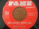 HOLLIS DIXON & THE KEYNOTES Go Away With Me FAME Muscle Shoals 45 RARE
