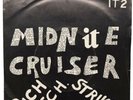 Midnite Cruiser - Rich Bitch / Striker.  Punk/new Wave