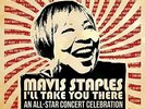 MAVIS STAPLES I'LL TAKE YOU THERE: AN ALL-STAR CONCERT CELEBRATION [2 LP] - V/A