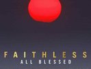 Faithless ?– All Blessed   Vinyl LP  New Sealed