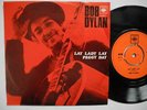 BOB DYLAN Lay Lady Lay / Peggy Day 45 7