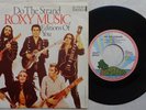 ROXY MUSIC 'Do The Strand / Editions Of You' 1973 Dutch 7