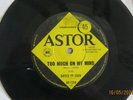 Gates Of Eden - Too Much On My Mind - 1966 Astor 45