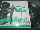 GERRY and THE PACEMAKERS - HOW DO YOU DO IT ? - OZ 7