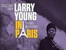 LARRY YOUNG - Selections From Larry Young In Paris: Ortf - Vinyl - SEALED/NEW