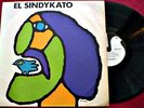 EL SINDYKATO - EL SINDYKATO - original 1972 - INCLUDES LYRICS INSERT - URUGUAY