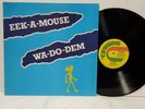 EEK A MOUSE Wa-Do-Dem 1982 NEAR MINT Vinyl LP Greensleeves USA Grel 31 REGGAE