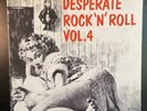 VARIOUS=DESPERATE ROCK’N’ROLL VOL.4=LP=FLAME 004