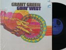 Grant Green LP “Goin West”   Blue Note 84310   Van Gelder   VG++ in Shrink