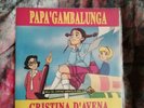 Cristina D'avena PAPÀ GAMBALUNGA sigla Cartoni Animati 45 Giri