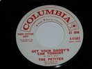 The Petites Get Your Daddy's Car Tonight Sun Showers 45 Rpm Record Promotional